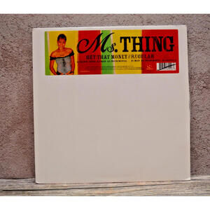 MS. THING "GET THAT MONEY / REGULAR"